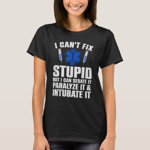 Funny Paramedic Design For Men Women EMT Paramedic T-Shirt