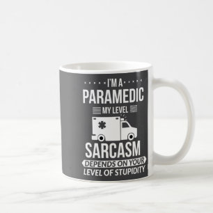 Funny Paramedic Emt Gift  Coffee Mug