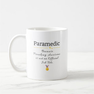 Funny Paramedic Job Title Coffee Mug