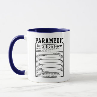 Funny Paramedic Nutrition Facts emergency workers  Mug