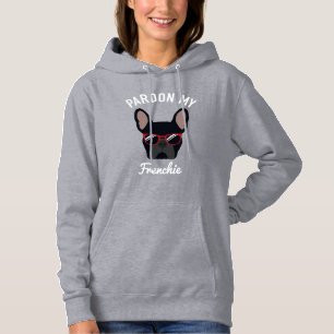 Funny Pardon my Frenchie Black French Bulldog Hoodie