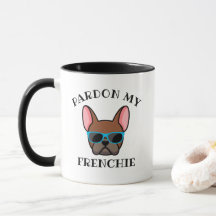 Funny Pardon my Frenchie Red Fawn French Bulldog