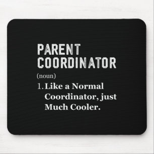 Funny Parent Coordinator Back To School Appreciati Mouse Pad