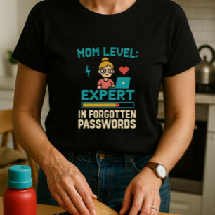 Funny Parent Shirt; Expert in Forgotten Passwords T-Shirt