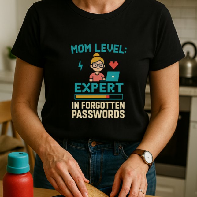 Funny Parent Shirt; Expert in Forgotten Passwords  T-Shirt (Creator Uploaded)