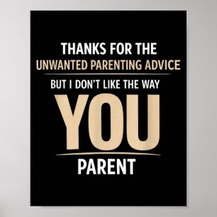 Funny Parenting Quote Sarcastic Mum Dad Humour Poster