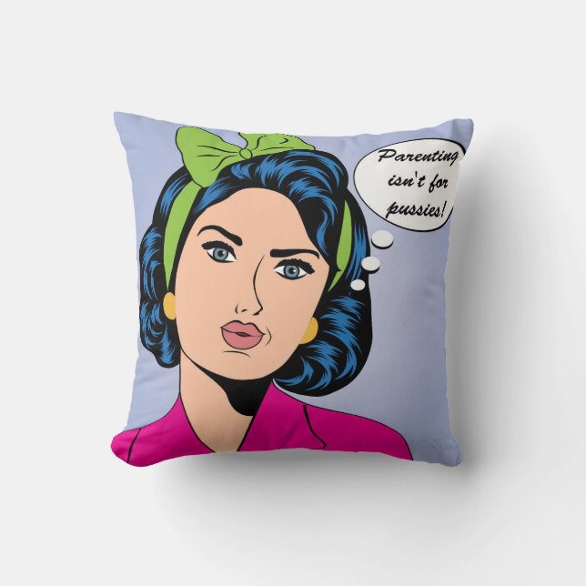 Funny Parenting Throw Pillow (Front)