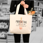Funny Parenting Village and Vineyard Quote Grocery Tote Bag<br><div class="desc">Funny tote bag design features parenting quote in distressed font with watercolor bottle of Rosé wine.</div>