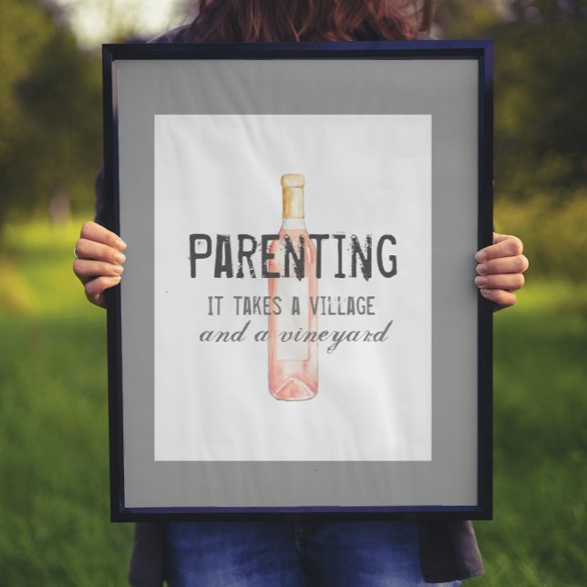 Funny Parenting Village and Vineyard Quote   Poster (Creator Uploaded)