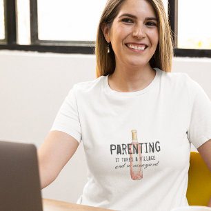 Funny Parenting Village and Vineyard Quote T-Shirt