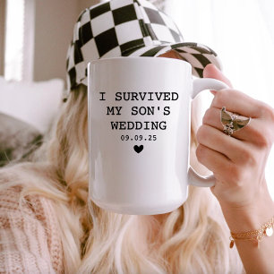 Funny Parents Groom Gift Survived My Son's Wedding Coffee Mug