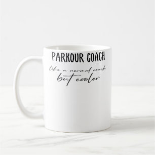 Funny Parkour Coach Definition Parkour Coach Coffee Mug