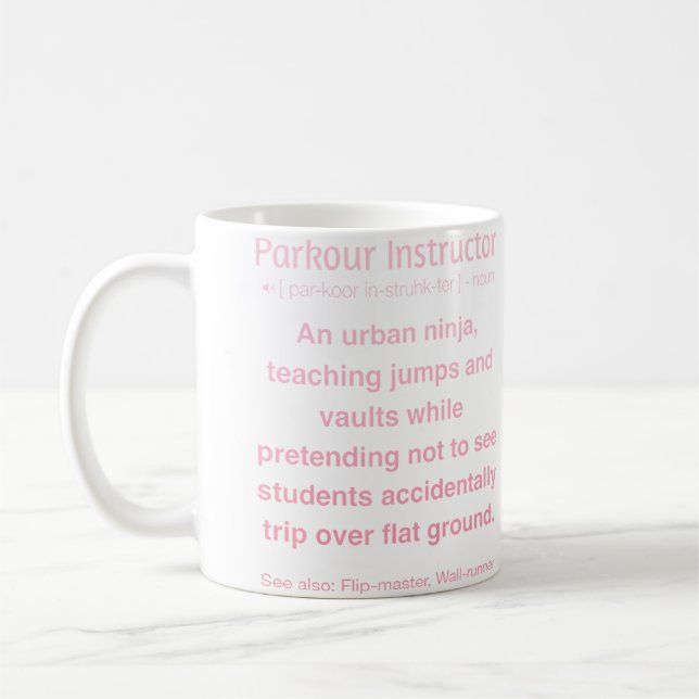 Funny Parkour Instructor Coffee Mug (Left)