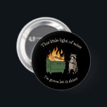 Funny Parody Dumpster Fire Raccoon Mental Health 6 Cm Round Badge<br><div class="desc">Funny Parody Dumpster Fire Raccoon Mental Health</div>