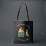 Funny Parody Dumpster Fire Raccoon Mental Health Tote Bag<br><div class="desc">Funny Parody Dumpster Fire Raccoon Mental Health</div>