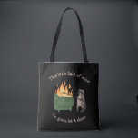 Funny Parody Dumpster Fire Raccoon Mental Health Tote Bag<br><div class="desc">Funny Parody Dumpster Fire Raccoon Mental Health</div>
