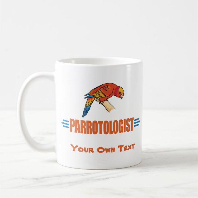 Funny Parrot Lover Coffee Mug (Left)