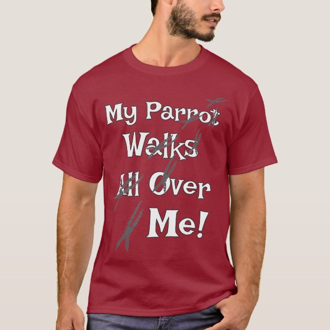 Funny Parrot Walks All Over Me - Foot print T-Shirt (Front)