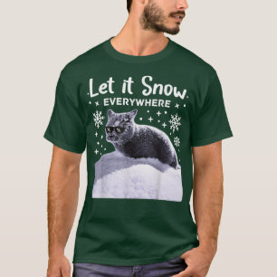 Funny Party Cat with Sunglasses Let it Snow every T-Shirt