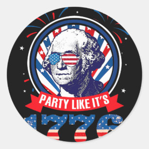 Funny Party Like It Is 1776 4th Of July George Was Classic Round Sticker