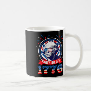 Funny Party Like It Is 1776 4th Of July George Was Coffee Mug