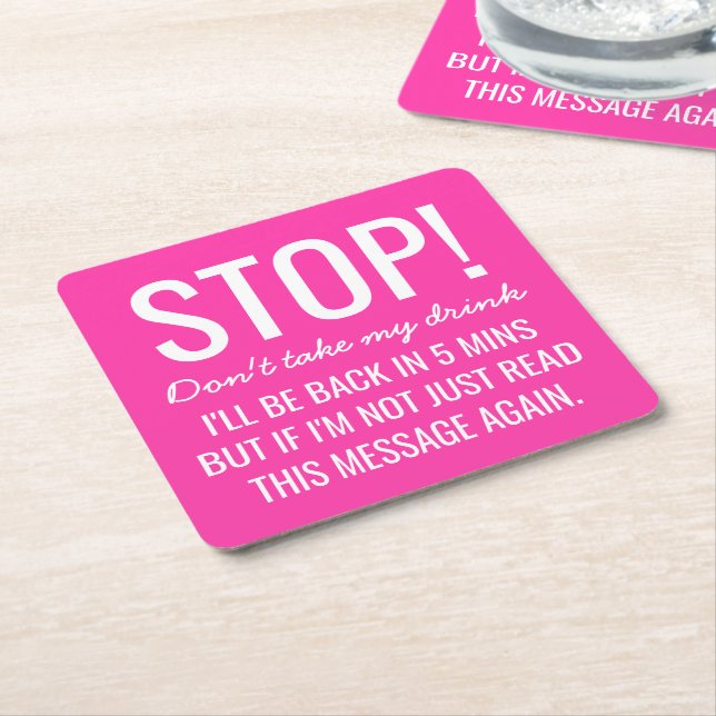 Funny Party Stop Don't Take My Drink Square Paper Coaster (Angled)