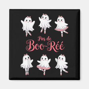 Funny Pas De Boo-rée Ghost Ballet Halloween Dance Magnet