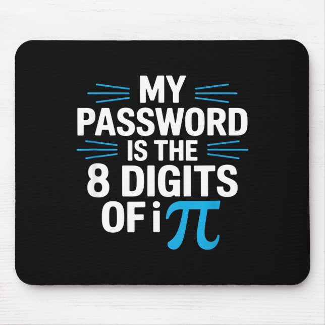 Funny password saying math humour sarcastic Funny  Mouse Pad (Front)