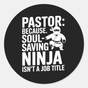 Funny Pastor Humor Christian Faith Leadership Joke Classic Round Sticker