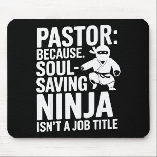 Funny Pastor Humor Christian Faith Leadership Joke Mouse Pad