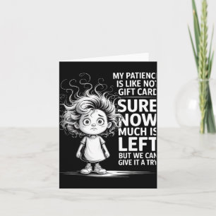 Funny Patience Gift Card Quote Retro Mpy Outfit Fo