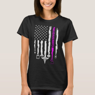 Funny Patriotic Caregiver Nurse Usa Flag 4th Of Ju T-Shirt