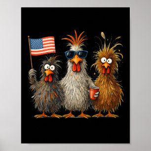 Funny Patriotic Chickens Usa Flag 4th Of July Chic Poster