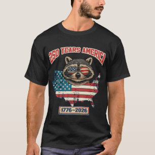 Funny Patriotic Racoon America 250 Year 1776 2026 T-Shirt