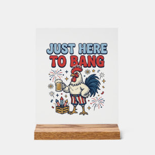 Funny Patriotic Rooster Fireworks Beer Shirt Desig Acrylic Sign