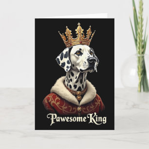 Funny Pawesome Dalmatian King Dog Carriage Art Card