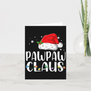 Funny Pawpaw Claus Christmas Pajamas Santa Card