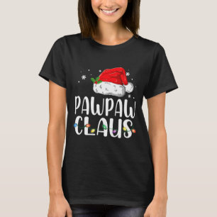 Funny Pawpaw Claus Christmas Pajamas Santa T-Shirt