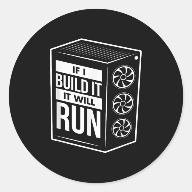 Funny Pc Builder Shirt - Computer Builder &amp; Pc Classic Round Sticker (Front)