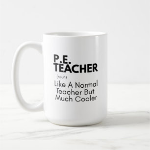 Funny PE Teacher Defined  Coffee Mug