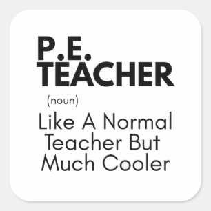 Funny PE Teacher Defined  Square Sticker