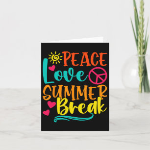 Funny Peace Love And Summer Break Vacay Vibes Beac Card