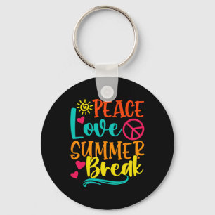 Funny Peace Love And Summer Break Vacay Vibes Beac Key Ring
