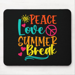 Funny Peace Love And Summer Break Vacay Vibes Beac Mouse Pad