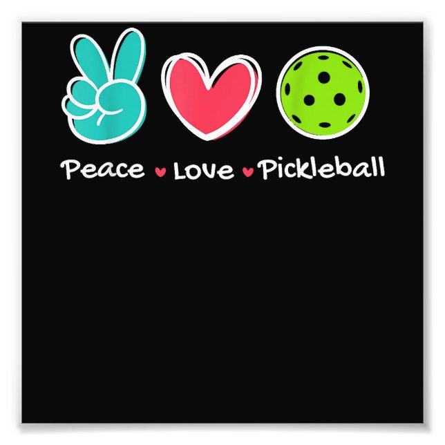 Funny Peace Love Pickleball Court Play Loves Pickl Photo Print (Front)