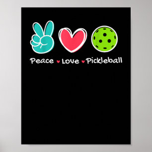 Funny Peace Love Pickleball Court Play Loves Pickl Poster