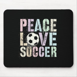 Funny Peace Love Soccer Women Goal Girl Like Club Mouse Pad