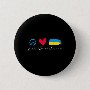 Funny Peace Love Ukraine Ukrainian Flag Lover Supp 6 Cm Round Badge