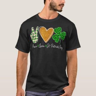 Funny Peace Sign Heart Shamrock Peace Love St Patr T-Shirt