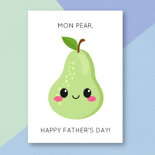 Funny Pear Fruit Pun Father's Day Card